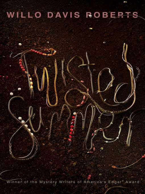 Title details for Twisted Summer by Willo Davis Roberts - Wait list